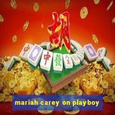 mariah carey on playboy